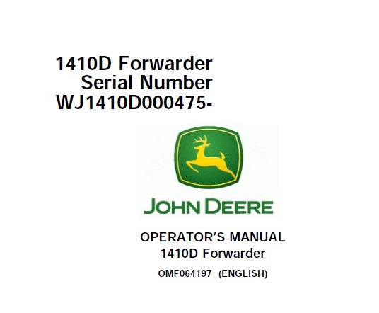 004 John Deere 1410D Forwarder Operator’s Manual | Service Repair ...