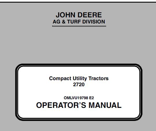 John Deere 2720 Compact Utility Tractor Operators Manual Omlvu19798 E2 Service Repair 0096