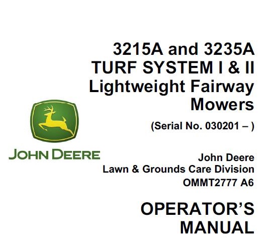 074 John Deere 3215A and 3235A TURF SYSTEM I & II Lightweight Fairway ...