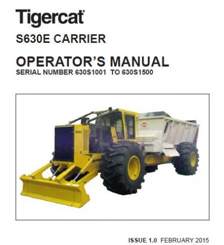 Tigercat S630e Carrier Operators Manual Service Repair Manuals Pdf