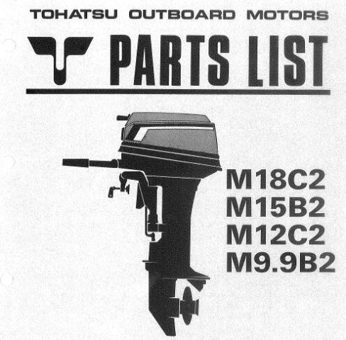 Tohatsu M18C2, M15B2, M12C2, M9.9B2 Outboards Parts Catalog Manual ...