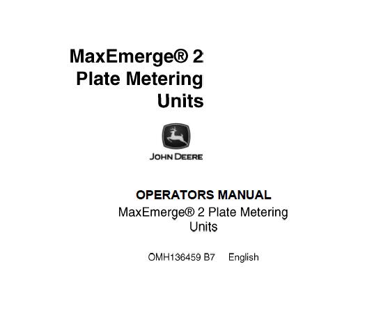 John Deere MaxEmerge® 2 Plate Metering Units Operator’s Manual ...